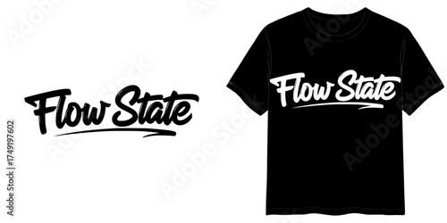 "Flow State" print, isolated vector image, two design options for the inscription on a transparent background and on a T-shirt mockup background