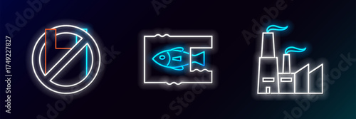 Set line Factory, Say no plastic bags poster and Stop ocean pollution icon. Glowing neon. Vector