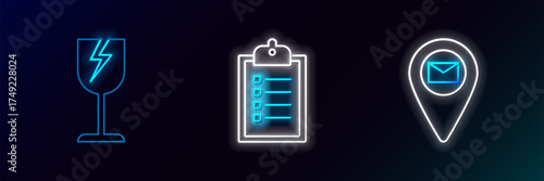 Set line Placeholder on map paper, Fragile broken glass symbol and Verification of delivery list clipboard icon. Glowing neon. Vector