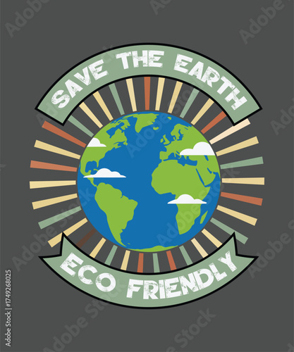 Save the earth eco friendly sustainability climate action t shirt design
