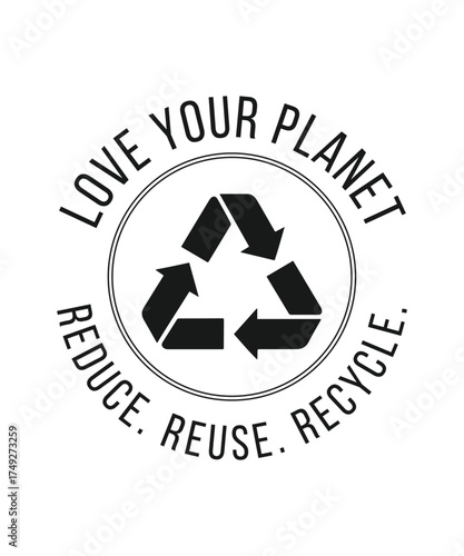 Eco friendly t shirt design featuring planet reduce reuse recycle icons and text