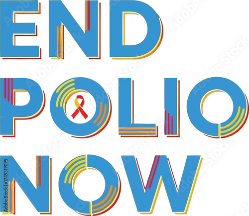 Vector art of end polio now text to raise awareness