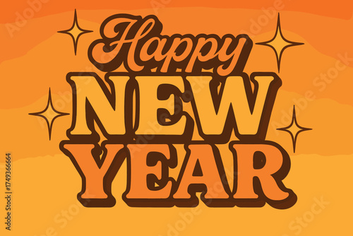 Retro New Year Celebration. Happy New Year. 70s poster vibe, warm gradient fills, thick outlines, offset