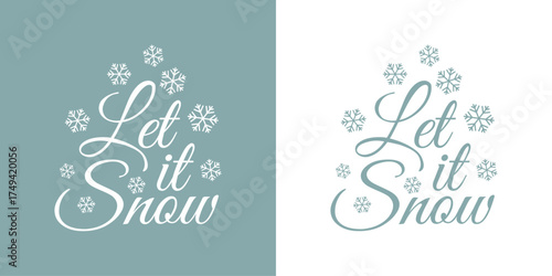 Tiempo de Navidad. Logo con palabra en texto manuscrito let it snow con copos de nieve para tarjetas y felicitaciones