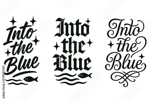 Calligraphy Blue Variations. Into the Blue. Create a calligraphy lettering illustration of the phrase: Into