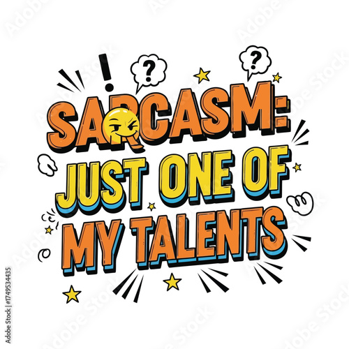 Vector art of sarcasm just one of my talents typography art