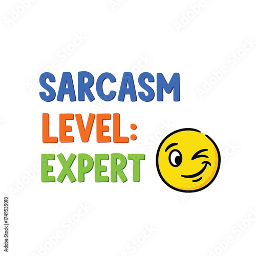 Vector art of sarcasm level expert with winking face
