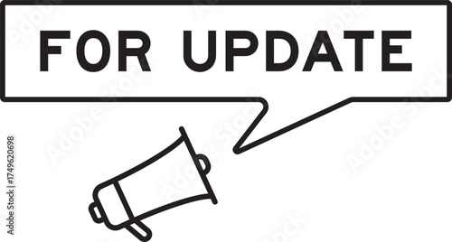 Schilderij op canvas Megaphone icon with speech bubble in word for update on white background