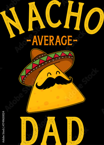 Nacho average family funny cinco de mayo design