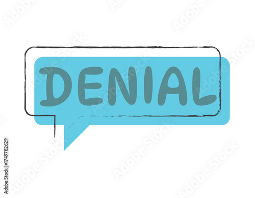 Denial Thought Bubble: A digital illustration featuring the word DENIAL enclosed within a stylized speech bubble, vividly conveying a sense of refusal or rejection.