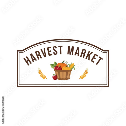 Harvest market sign featuring fruit basket and vegetables for organic produce and farm fresh foods vector