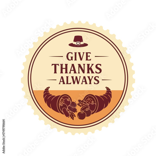 Give thanks always thanksgiving cornucopia harvest celebration emblem vector