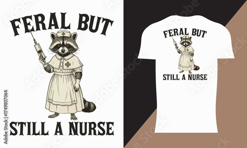 Feral but Stilla T-shirt design