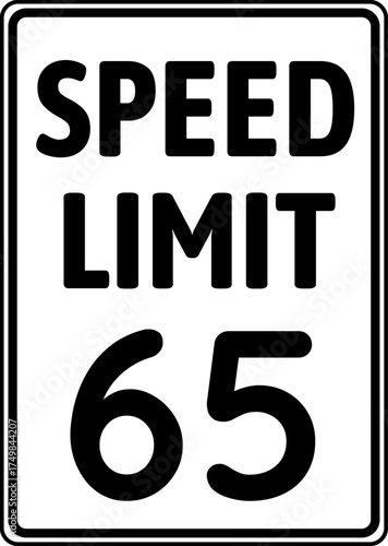 Speed limit 65 mph traffic sign, Speed limit 65 miles per hour road sign