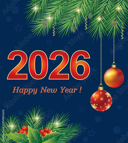 Merry Christmas 2026. Greeting card with Christmas balls on fir branches and New Year date 2026 on a blue background. Vector illustration.