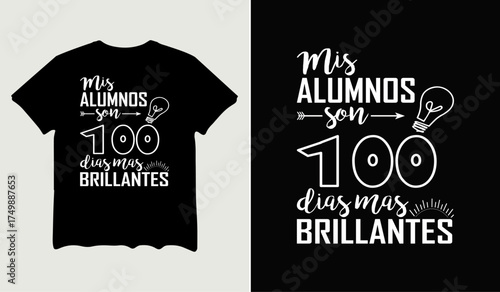 Mis alumnos son dias mas brillantes t-shirt design for t-shirt quotes or poster svg printable cut file