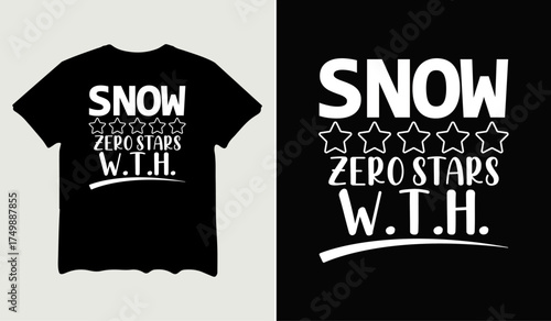 Snow zero stars wth t-shirt design for t-shirt quotes or poster svg printable cut file