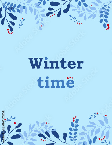Winter card poster with elegant blue foliage and red berries on a light background. stylish seasonal design that captures the calm, frosty beauty of nature  perfect for greetings or decoration