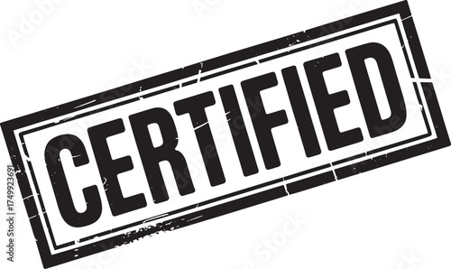 Certified Stamp Grunge Texture Black and White vector illustration