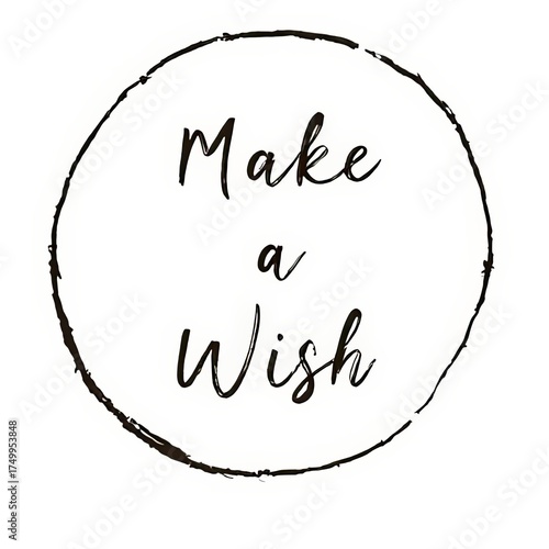 “Make a Wish” written in elegant cursive inside a hand-drawn black circle on white — minimalist, dreamy, and perfect for inspirational or magical-themed designs.