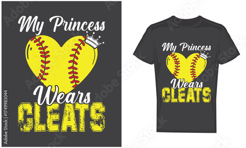 Softball Princess Shirt – “My Princess Wears Cleats” Cute Parent Tee