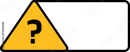 Yellow warning triangle with question mark and blank space