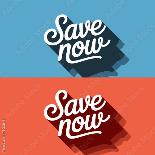 Eye Catching Save Now Graphic Design with Long Shadows and Clean Backgrounds for Marketing Campaigns