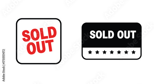 Two rectangular signs displaying the text sold out in different styles