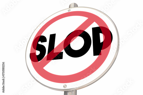 No Slop Sign Symbol Stop Bad Fake Pictures Images 3d Illustration