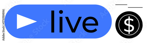 Play button and live text in blue next to a circular dollar icon suggesting monetization. Ideal for streaming, events, earning, online business, broadcasting, income generation, digital platforms