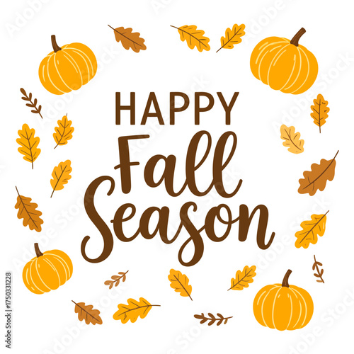 Happy Fall Season with Pumpkins and Autumn Leaves.