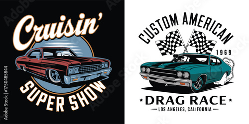 Retro muscle car illustration set with Cruisin Super Show and Custom American Drag Race typography, classic automotive vector for t shirt design