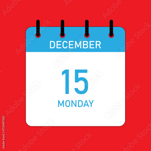 Calendar date 15 December, Monday | Isolated vector icon on red background | Blue day calendar with straight line binding with space for text