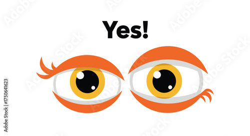 Two wide open cartoon eyes looking in opposite directions with the word yes above.