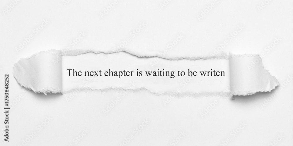 Fototapeta premium The next chapter is waiting to be writen