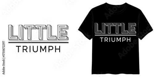 "Little Triumph" T-shirt print in Cyberpunk Techno Lettering style, isolated vector image, two design options for lettering on a transparent background and on a T-shirt layout background