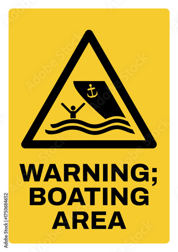 warning safety signs v3 uppercase text_warning ; boating area_portrait size a4/a3/a2/a1	
