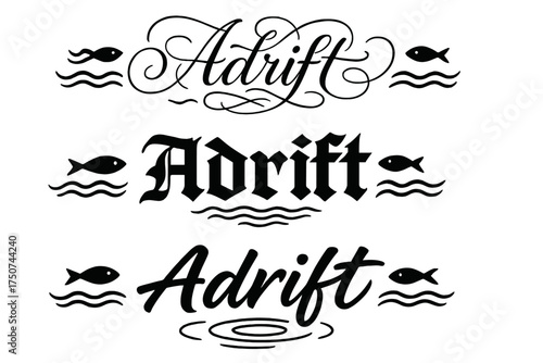 Adrift Calligraphy Art. Adrift. Create a calligraphy lettering illustration of the phrase: Adrift. Render 3