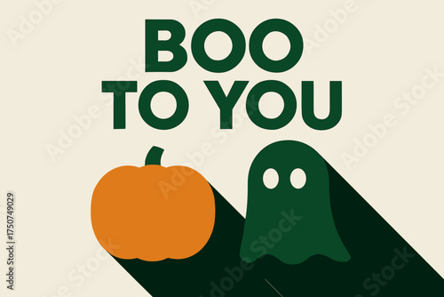 Minimalist Halloween Poster. Boo to You. geometric sans heavy, flat fills, long angled shadows, minimalist