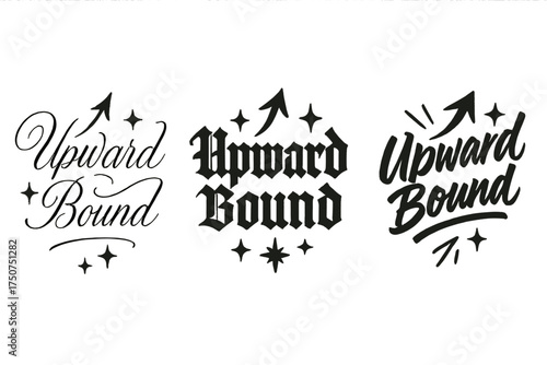 Upward Bound Lettering. Upward Bound. Create a calligraphy lettering illustration of the phrase: Upward Bound.