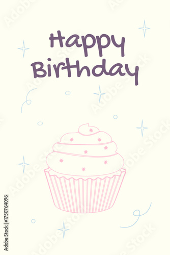 Minimalist “Happy Birthday” card with cupcake illustration. Simple elegant vector design perfect for greetings, invitations, posters, or T-shirt prints.