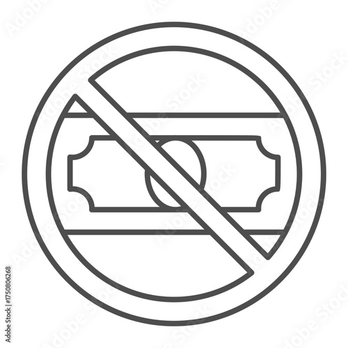 Paper dollar bill ban thin line icon, cash forbidden concept. Vector graphics. Prohibited item sign on white background, outline style icon for mobile or web design.