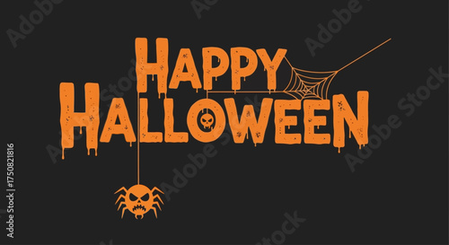 Creative Happy Halloween lettering with a scary spider and web. Spooky holiday typography design on a dark background