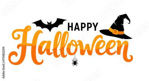 Happy Halloween festive greeting card with witch hat, bat, and spider. Holiday calligraphy vector illustration isolated on white background