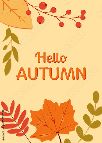 Fall poster with autumn leaves and word ''hello autumn''. Vector illustration.