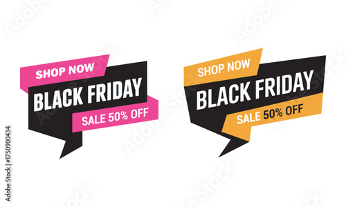 Black Friday Sale 50% Off Shop Now Speech Bubble Banner, vector illustration