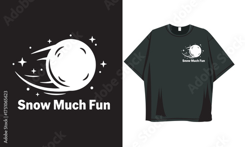 Snow Much Fun - Playful Snowball Graphic Tee