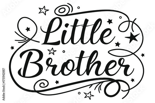 Little Brother Calligraphy with Stars and Swirls Keywords: little brother, calligraphy