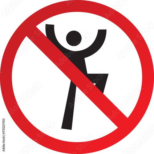No Climbing Warning Sign – Safety Prohibition Symbol for Restricted Access Areas