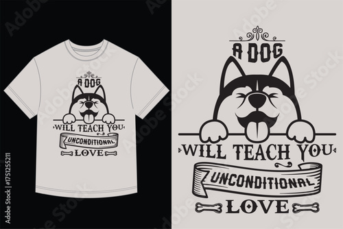 Cute Husky Dog Head with Unconditional Love Quote T-Shirt Design Vector Illustration